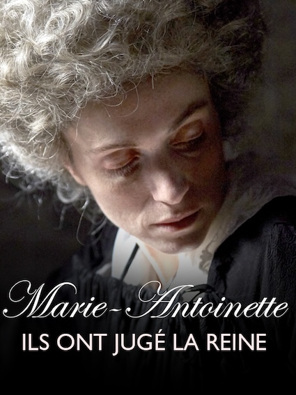 Movie poster: Marie Antoinette ils ont juge la reine, recorded at Dada Studios